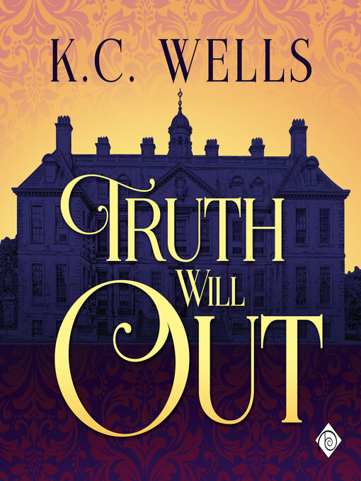 Title details for Truth Will Out by K C Wells - Available